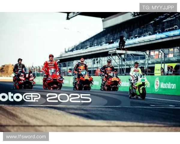 2025 MotoGP赛季即将启幕 各大车队备战进入关键阶段